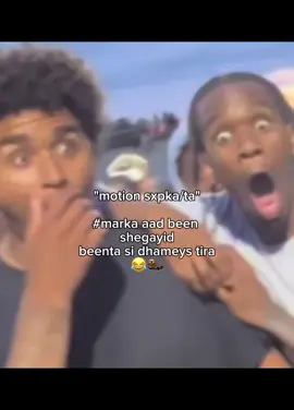 motion 😂🦦#creatorsearchinsights #somalitiktok #tweny 