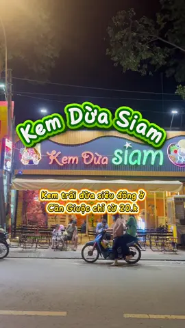 Dạo phố Cần Giuộc phát hiện quán Kem dừa siêu đông 😍 📍 Kem dừa Siam - 285 QL50, Cần Giuộc, Long An #ansaplongan #xuhuong #longan_62 #foryou #kemduasiam 