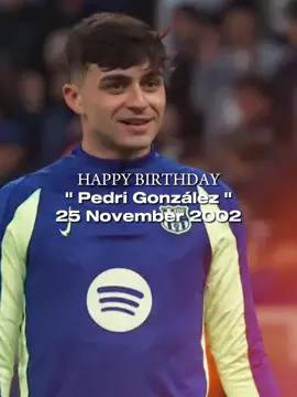 Happy birthday Pedri Gonzalez 25/11/2002 🥳🎂#pedri #birthday #november #barcelona #fyp 