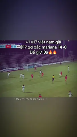 14-0🥱🥱 #u17vietnam #oscar #fyp #ganarcho_team❤️‍🔥👑 