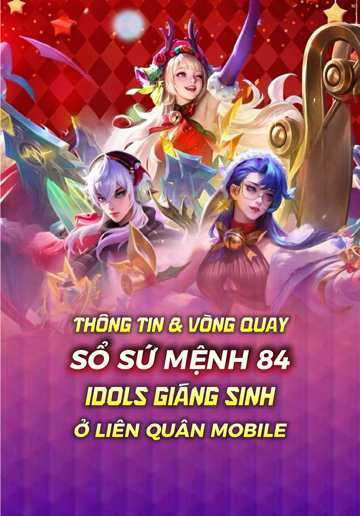 Thông Tin Vòng Quay Sổ Sứ Mệnh 84 : Idols Giáng Sinh 🎄 #lienquan #lienquanmobile #Archangel2909 #lienquanmobile_garena #SSM84_DEC #HelenTroLyNgheSi_DEC #ZataldolGiangSinh_DEC #VeresIdolGiangSinh_DEC