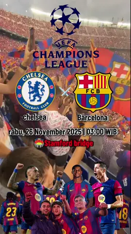 big match terpanas bertemu kembali 🔥🔥🔥visca barca #chelseafc  vs #fcbarcelona  #championsleague  #foryoupage 