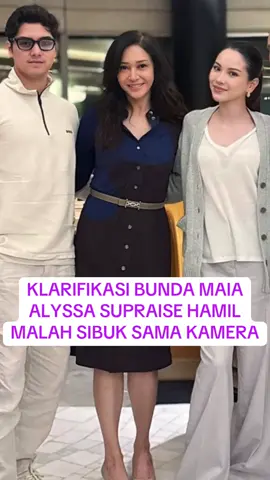 Bunda Maia mau fokus dokumentasi 😇😇🥰