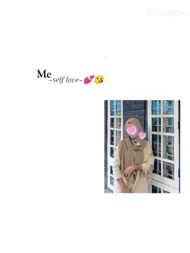#CapCut #my self love ~💕😘#trynottolaughtiktoktv #trendingvideo #I 