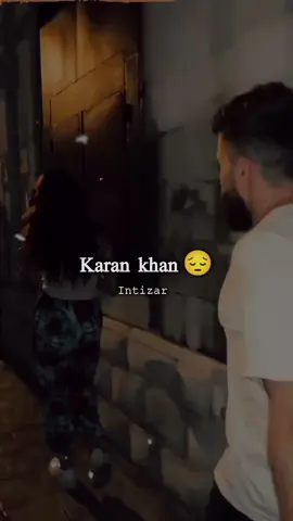 karan khan intizar song 🥺💔  #foryou #fyppppppppppppppppppppppp #virl #fyp #tranding 