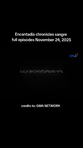 Encantadia chronicles sangre  full episodes November 24, 2025 #encantadia #sanggre #highlights 