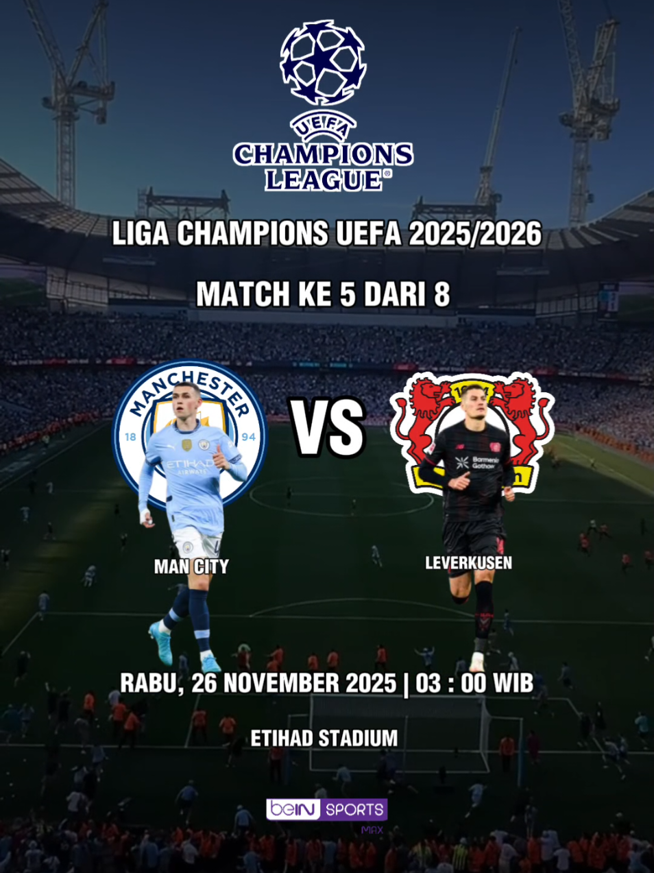 Jadwal Kick Off pertandingan Liga Champions 2025/2026 Manchester City VS Leverkusen  Untuk link nontonnya bisa cek di bio kita  #jadwalbola #championsleague #manchestercity #ucl #leverkusen 