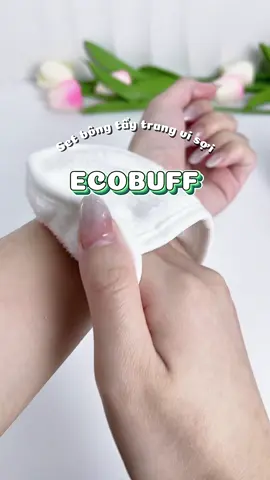 Set bông tẩy trang vi sợi #ecobuff #bongtaytrangvisoi 