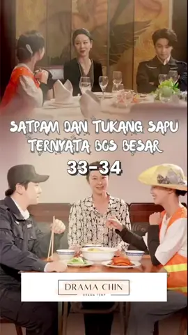 Episode 23 : Satpam dan tukang sapu ternyata bos besar #drama #dracin #sinetron #dramachina 