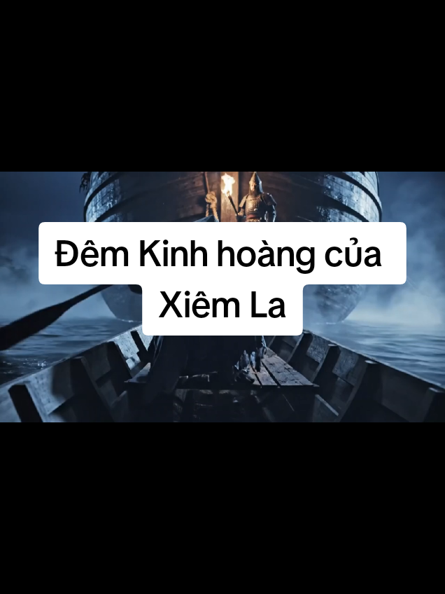 Đêm kinh hoàng của Xiêm La #ai #nguoidetsu #lichsuvietnam #lamvideoai 