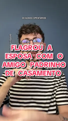 Leonardo flagrou a esposa com o amigo | descobriu traição | pega traindo | traído pelo amigo #casamento #fofoca 