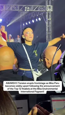 AWARD!!!! Tension erupts frontstage as Miss Peru becomes visibly upset following the announcement of the Top 12 finalists at the Miss Environmental International Pageant! #missenvironmentinternational #missenvironmentalinternational2025 #pageant #fyp 