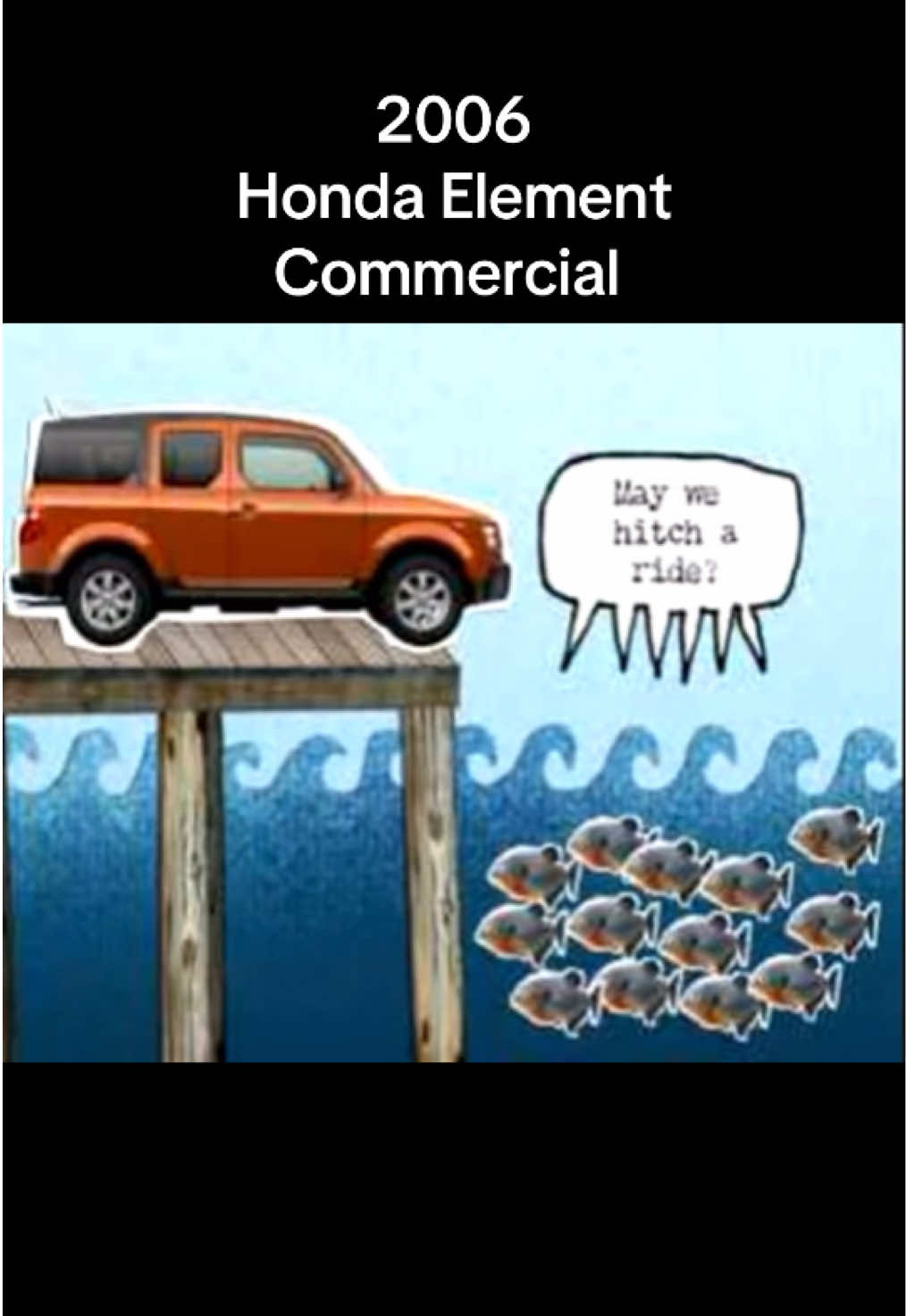 2006 Element & Friends Fish Commercial 🐟 i hate how these fish sound  #hondaelement (Source: “animals and Honda commercials.wmv” posted 15 years ago by Teachertijera)