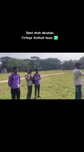 #syed shah Mostafa College football team #3200 #☠️☠️🔥 @®️iyad 