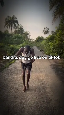 #bandits deygo live ontiktok#fyp #nigeriatiktok🇳🇬🇳🇬🇳🇬 #tiktok #fyyyyyyyyyyyyp 