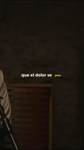 No hay bronca si hoy salió el lado frágil, el dolor se pasa 