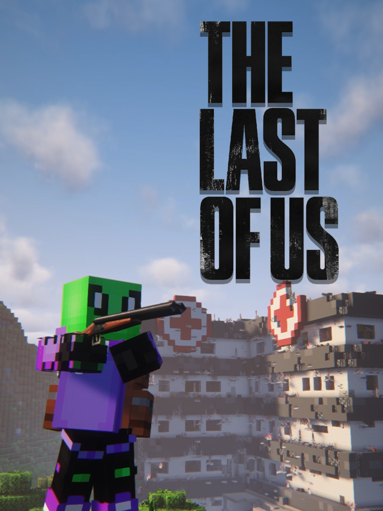 THE LAST OF US en MINECRAFT
