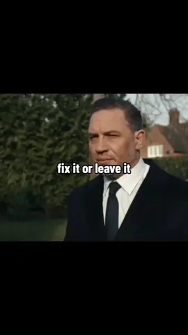 fix it or leave it. #tomhardy #fyp #foryoupage #edit #motivation 