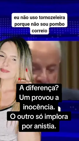 A diferença? Um provou a inocência. O outro só implora por anistia. #semanistia  #elenao  #tiktoknotícias  #noticiastiktok  #vigilia  #bolsonaropreso  #bolsonarista  #esquerda  #extremadireita  #presidente 