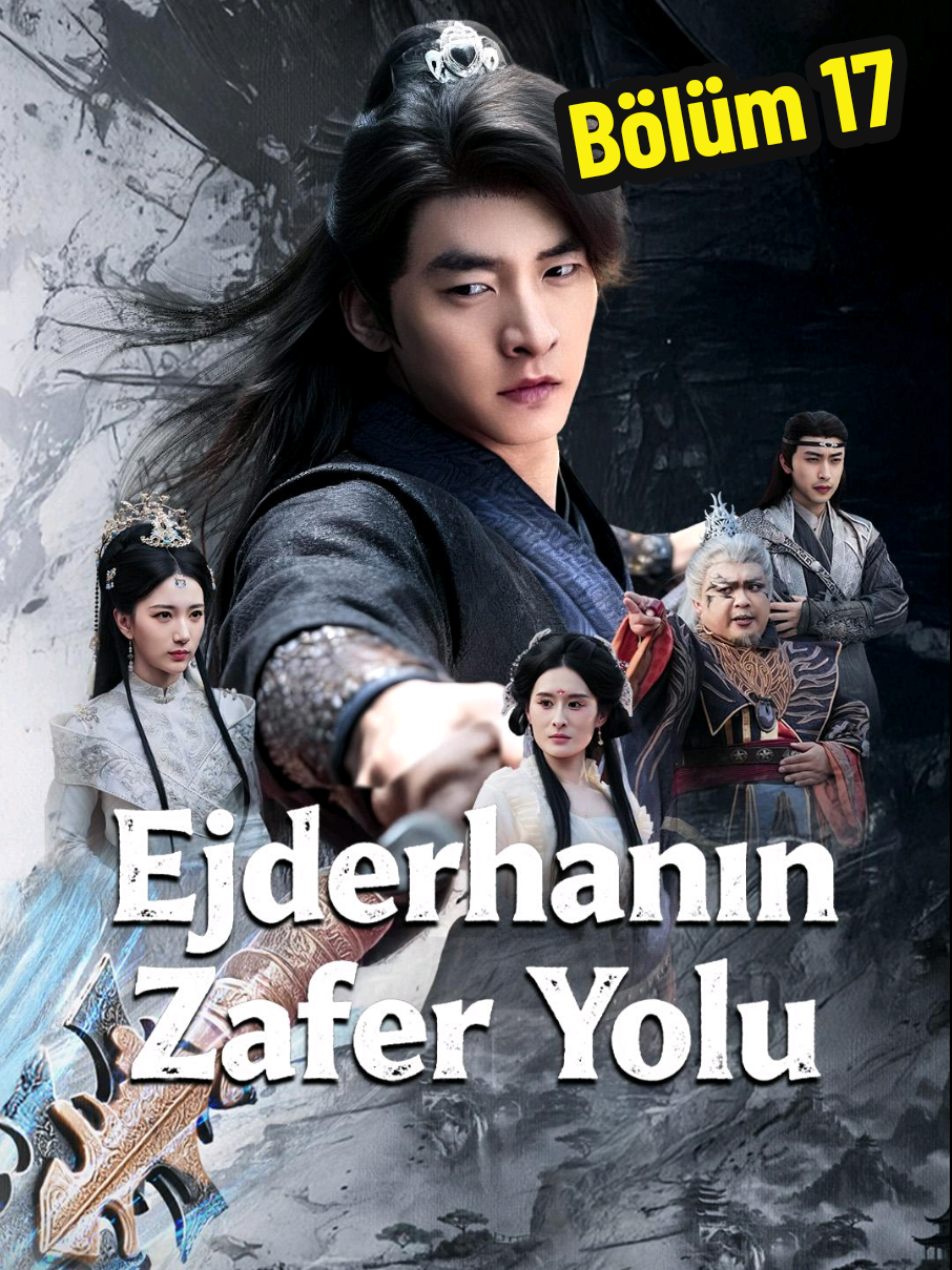 Ejderhanın Zafer Yolu Bölüm 17