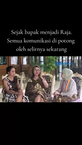 Sejak Bapak menjadi Raja semua komunikasi di potong oleh selir nya sekarang. Jejak digital ya bagaimana  aslinya si selir... #keratonsolo #kratonsolo #kasunanansurakarta  #keratonsurakarta #fyp 