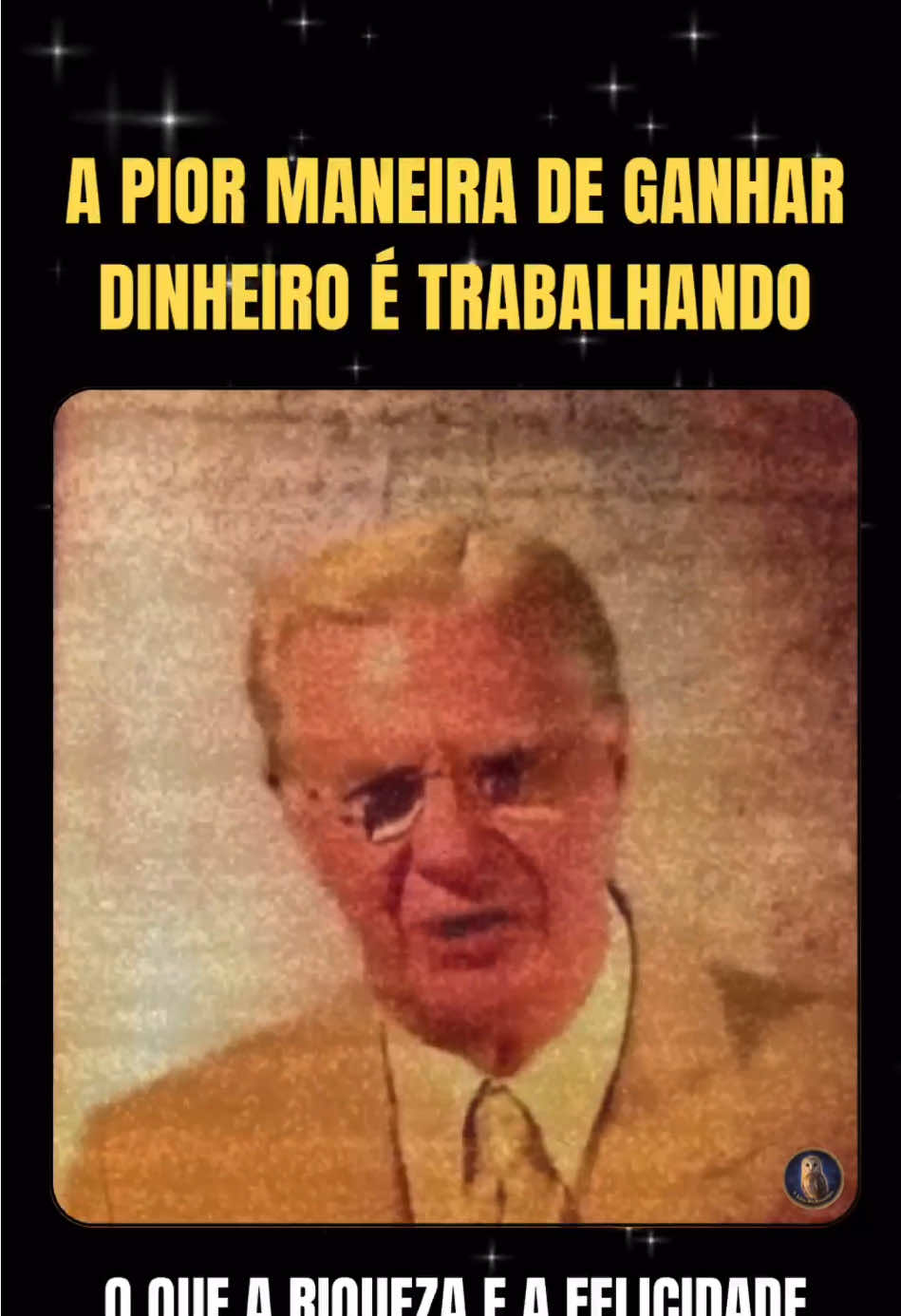 Trabalhe no que você ama fazer e sinta-se preenchido. Você precisa 