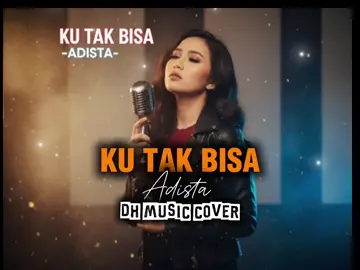 DH Music – Cover lagu Ku Tak Bisa dari Adista 🎸✨ Versi slow rock yang bikin makin terasa emosinya. Kalo ada yang mau request lagu lain, komen aja di bawah ya ⬇️🔥 #DHMusic #Adista #KuTakBisa #CoverLagu #CoverSlowRock #SlowRockIndonesia #MusikIndonesia #FYP #FYPシ #ViralMusic #LaguGalau
