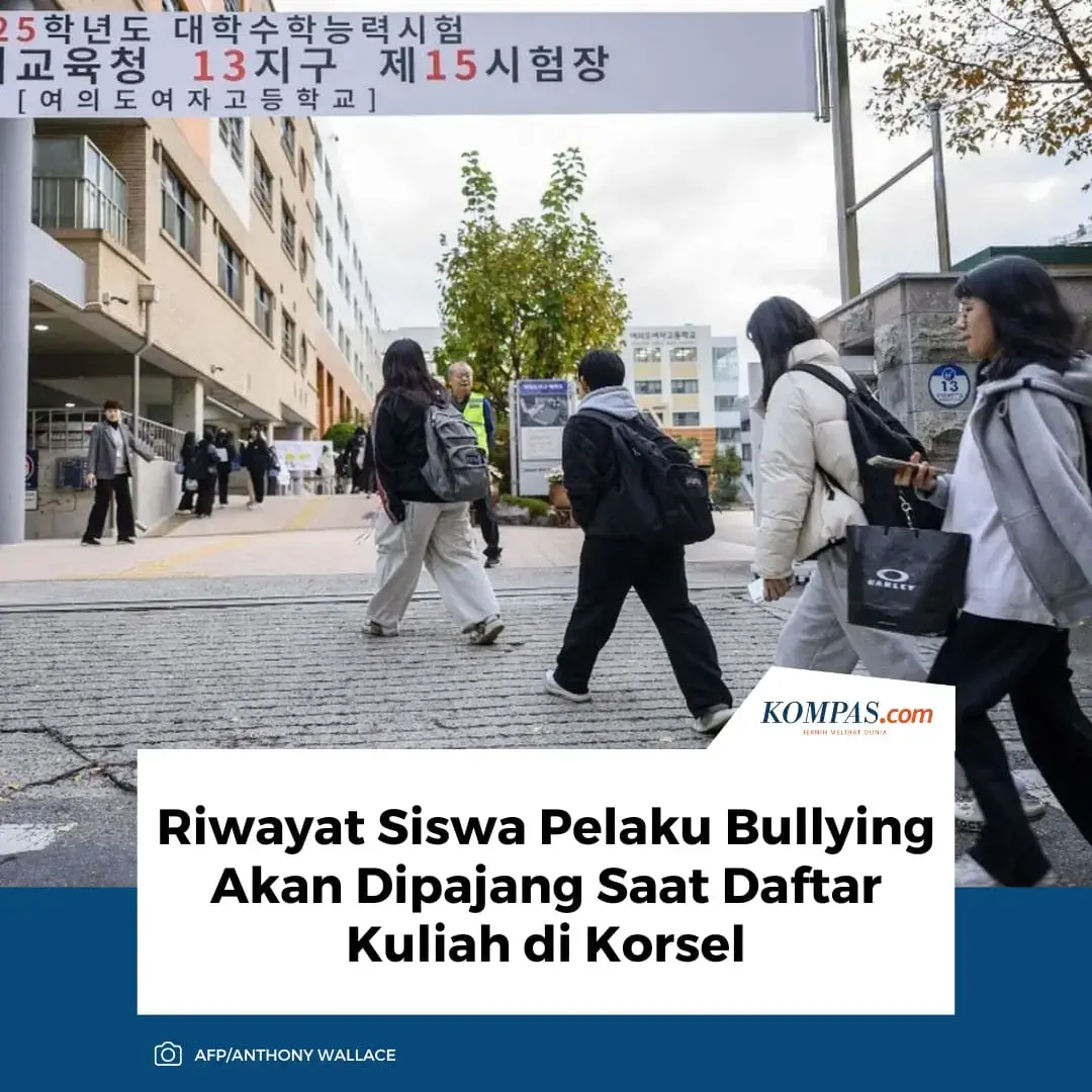 Riwayat siswa di Korea Selatan (Korsel) yang melakukan kekerasan atau bullying di sekolah akan terpampang saat mendaftar kuliah ke perguruan tinggi, mulai tahun 2026. Sebenarnya, beberapa universitas telah memasukkan riwayat kekerasan di sekolah ke dalam seluruh jalur penerimaan mahasiswa pada 2025. Sepuluh universitas nasional khusus pendidikan di seluruh Korsel juga berencana mengekspos riwayat kekerasan di sekolah saat penerimaan mahasiswa baru tahun 2026. Di antaranya, Seoul National University of Education, Busan National University of Education, Gyeongin National University of Education. Sementara itu, Chinju National University of Education akan mendiskualifikasi pelamar dengan catatan kekerasan di sekolah seberapa pun parahnya, di semua jalur penerimaan. Rencana penerapan kebijakan ini sudah muncul sejak 2023. Dewan Pendidikan Universitas Korea dan Kementerian Pendidikan membuat kebijakan ini untuk memberantas kekerasan di kalangan siswa. Penulis: Melvina Tionardus Editor: Mahar Prastiwi ` #Bullying #Korsel #Edukasi