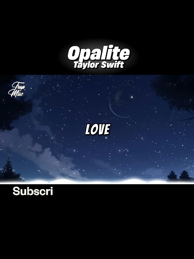 Taylor Swift - Opalite (Lyrics) #opalite #fyp #foryou #trapmisc  #trending 