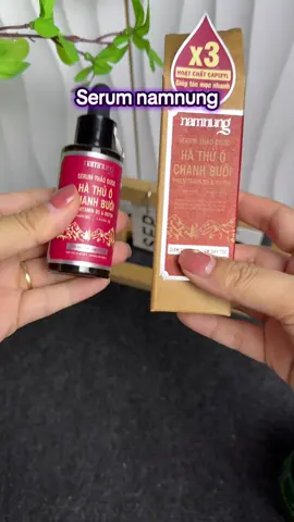 Serum namnung #namnung #serumduongtoc #chamsoctoc #lananh171890 