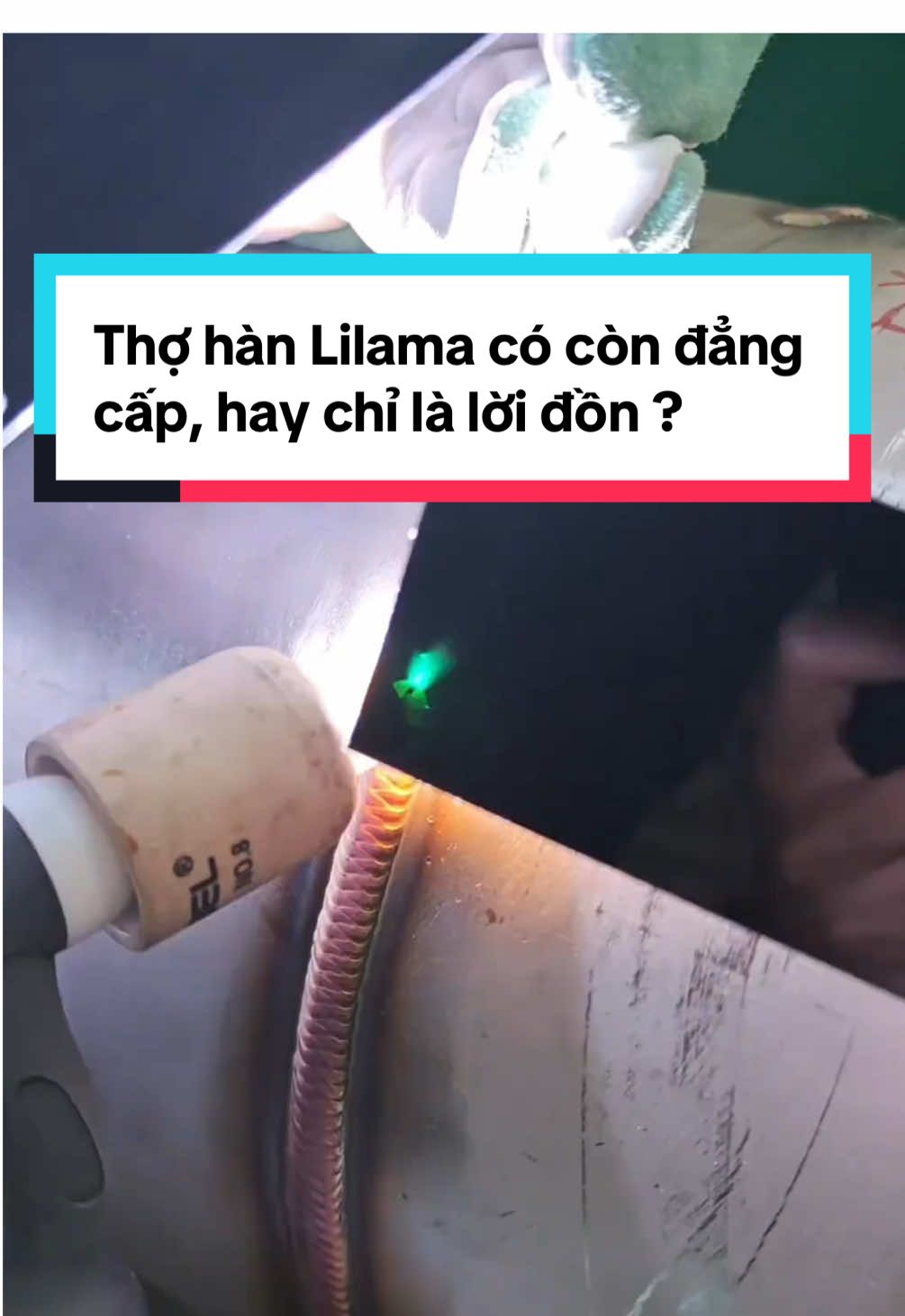 Thợ hàn Lilama có còn đẳng cấp, hay chỉ là lời đồn ? #mayhanweldhome #mayhantig #meocokhihay #lilama 