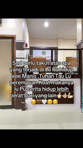 Keep strong 💪🏻☺️💕#nttpride🏝🔥kupangntt💯 #nttpride🏝🔥 