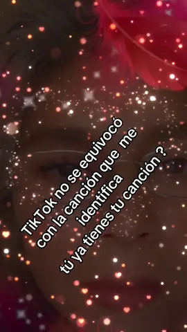 TikTok no se equivocó con la cancion que me identifica. Tú ya tienes la #songdescribesme #tiktok #cancion#identifica