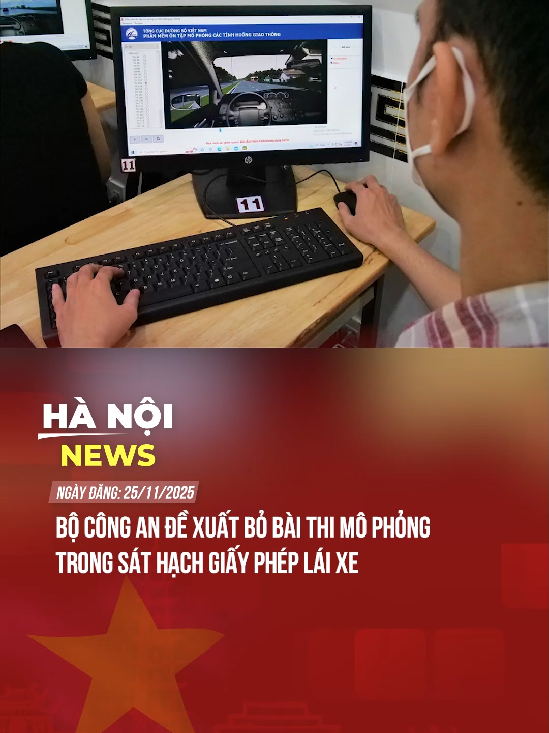 BỘ CÔNG AN ĐỀ XUẤT BỎ BÀI THI MÔ PHỎNG TRONG SÁT HẠCH GIẤY PHÉP LÁI XE #theanh28 #hanoinews #tiktoknews