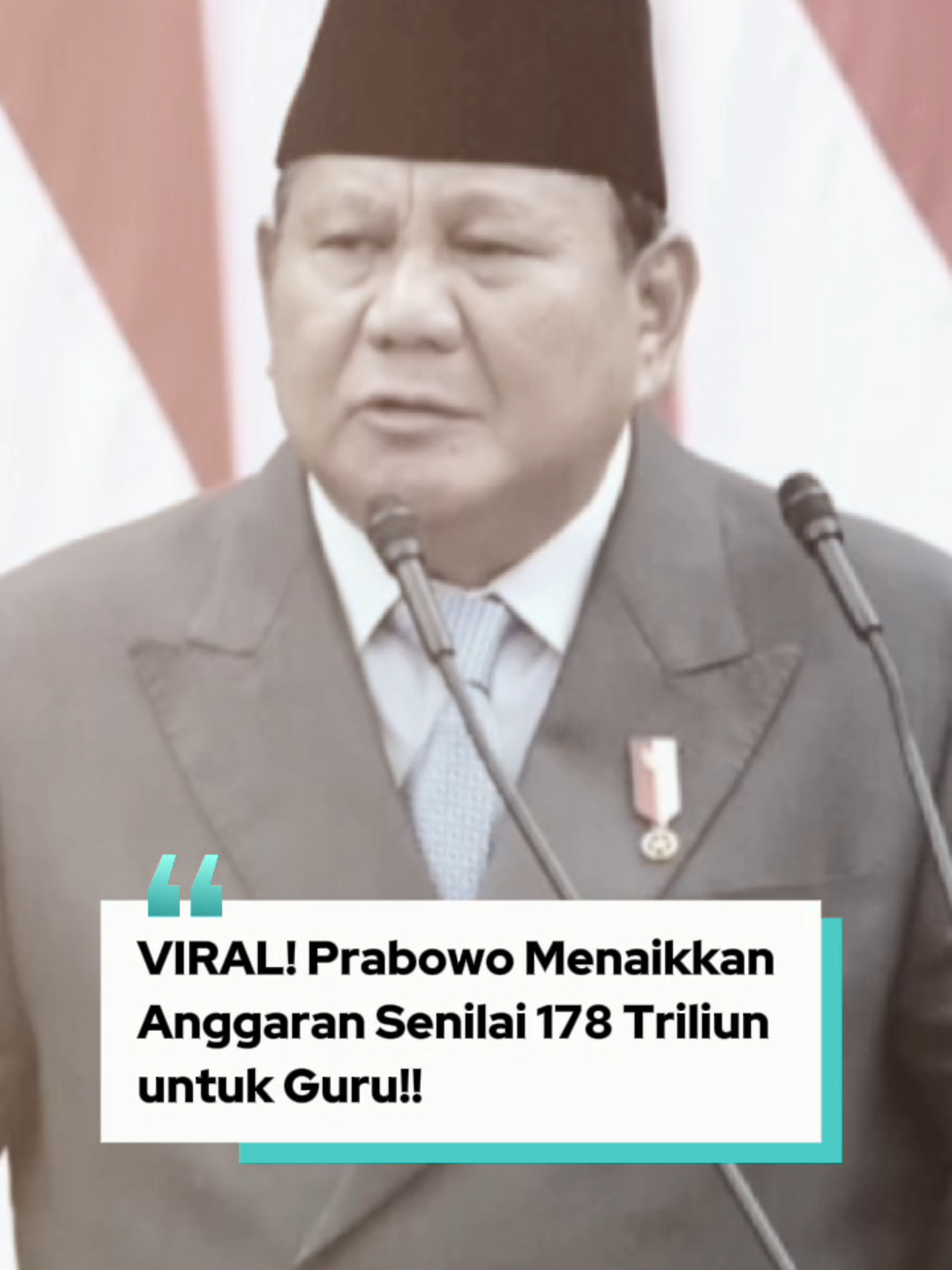 Viralll!!! Prabowo menaikkan anggaran senilai 178 Triliun untuk guru!!!!! #GURU #PRABOWO #ASN #pendidikan #Pendidik #Dosen #Fyp #Viralllll #Hariguru #25november