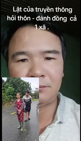 lật long của truyền thôg. hỏi 1 thôn ko bị lũ