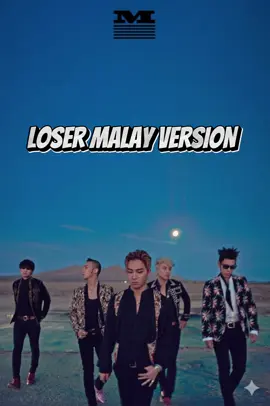 #CapCut #bigbang #loser #sunoai #malayversion 