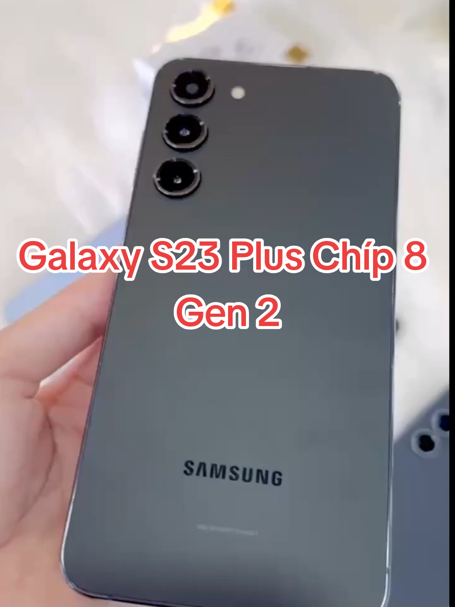 Galaxy S23 Plus Chíp 8 Gen 2