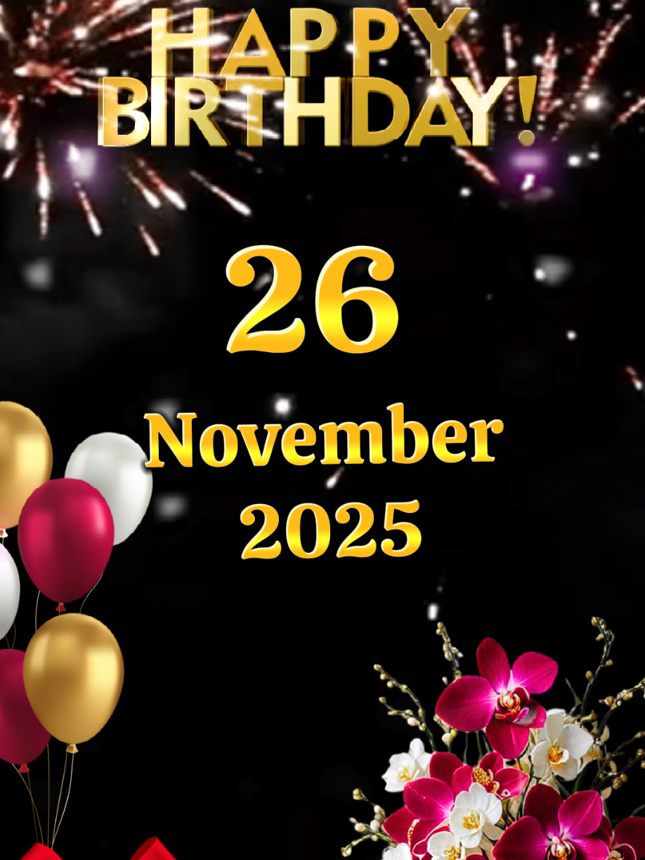 birthday 26 November  #ulangtahun #birthday #hbd #milad #birthdaytemplate #happybirthdaytoyou #happybirthdaytemplate #happybirthdaywishes 
