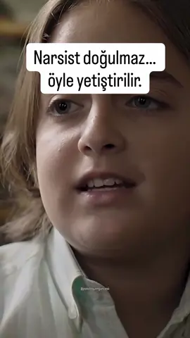 Narsist doğulmaz, öyle yetiştirilir. Sen ne düşünüyorsun? #psikoloji #kralkaybederse #halitergenç #narsistik #keşfet 