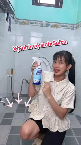 Dọn nhà vệ sinh nhanh và sạch với xịt nhà vệ sinh Saiza #quynhanhne #saiza #xitnhatam #dondepnhacua #mebau  