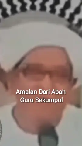 #abahgurusekumpul #amalandoa#ceramahpendek #fypppviralシ #fypppppppppppppp 