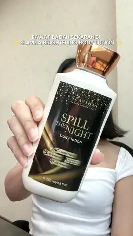 Hari gini masih males pake bodycare? Rugiii bangettt😖🥺🙏🏻 #SlavinaIndonesia #bodycare #bodycareroutine #bodylotion #lotionviral  