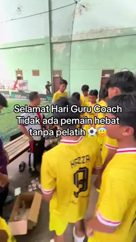 Selamat hari guru coach⚽️🫶🏻#katakatafutsal #futsal #storybola #fypbola #4u 