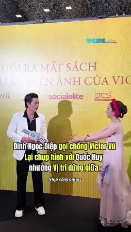 Đinh Ngọc Diệp gọi chồng Victor Vũ Lại chụp hình với Quốc Huy nhường Vị trí đứng giữa #nhipsongonline #victorvu #dinhngocdiep #quochuy #tiktokgiaitri 