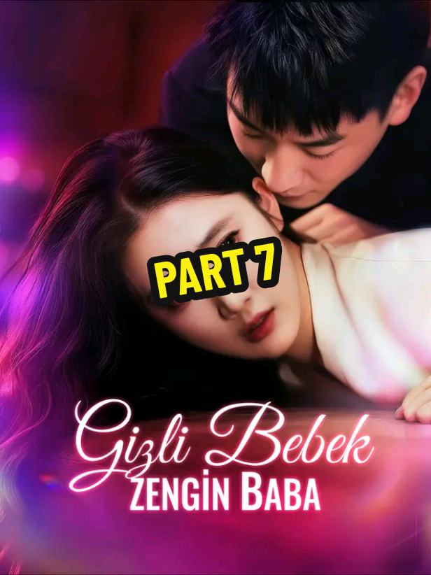 Gizli Bebek Zengin Baba Part 7