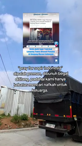 🥀🥀#viraltiktok #perjuangansopirlintas #simpangmacanlindungan  #sopirnusantara #masukberanda 