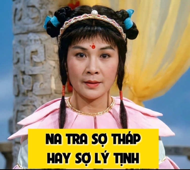 Na Tra sợ tháp hay sợ Lý Tịnh #tayduhaihoi #tayduky #tonngokhong #natra 
