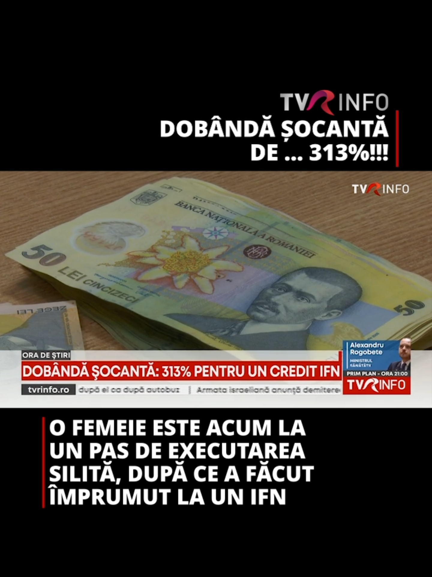 313 la sută. Este dobânda pe care trebuie să o plătească o femeie din Bucureşti care s-a împrumutat la o instituţie financiară nebancară. A luat 7.500 de lei şi trebuie să dea acum 55.000 de lei #news #fyp #foryoupage❤️❤️ #tvrinfo #Romania #financiar #imprumut #dobanda #IFN