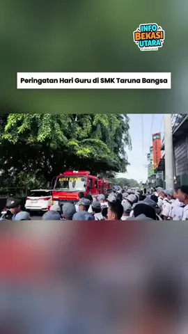Semoga pada sayang, hormat, dan respect ama Guru-gurunya sampai lulus, pada jadi orang sukses semua ya, aamiin. SC @ettzheelx #infobekasiutara #harigurunasional #bekasi #bekasiutara #kotabekasi 